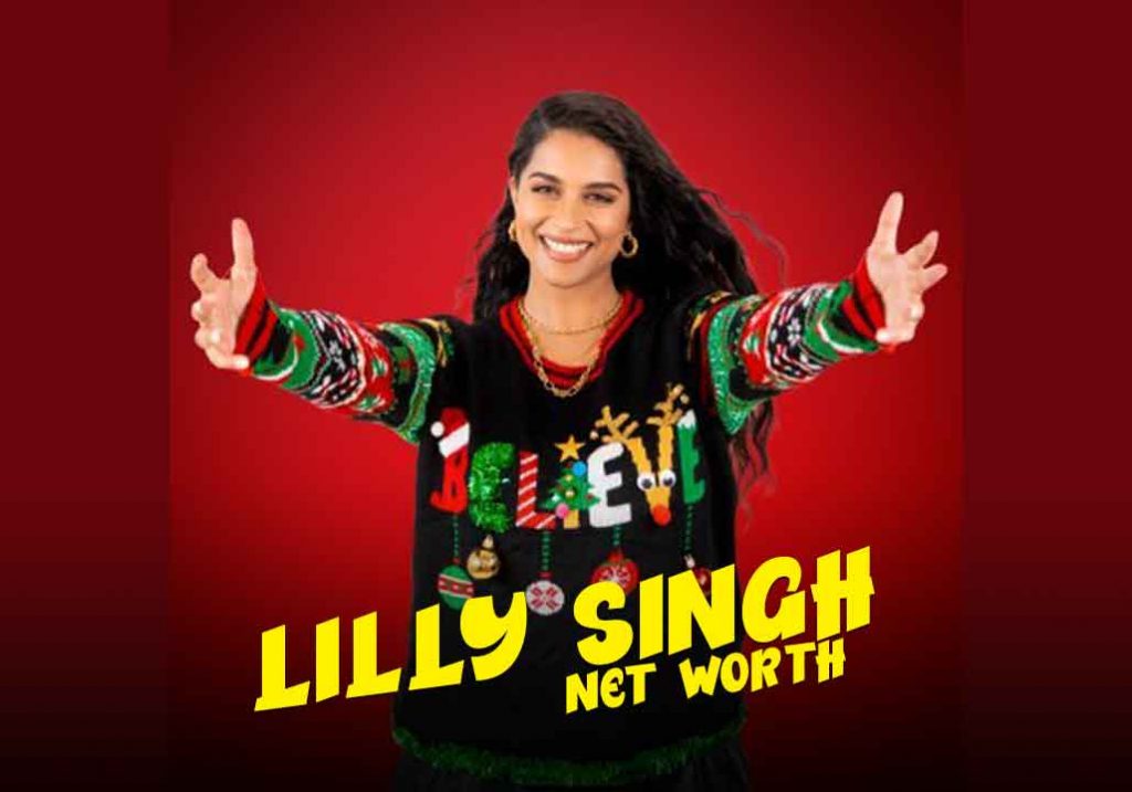Lilly Singh Net Worth 2021 - Income, Salary